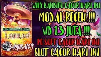 Slot Gacor Hari Ini - Cara Main Slot Wild Bandito